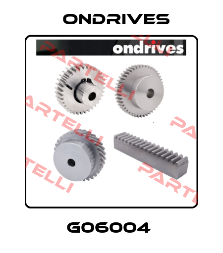 G06004  Ondrives