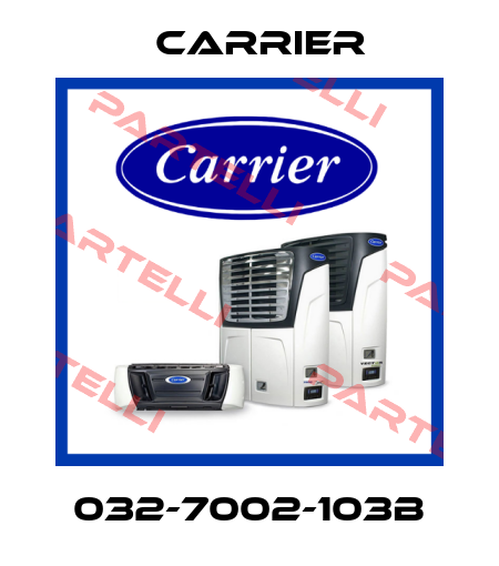032-7002-103B Carrier