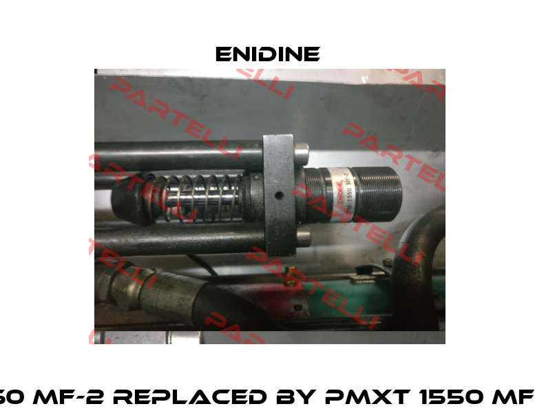 PM 1550 MF-2 replaced by PMXT 1550 MF-2STD  Enidine
